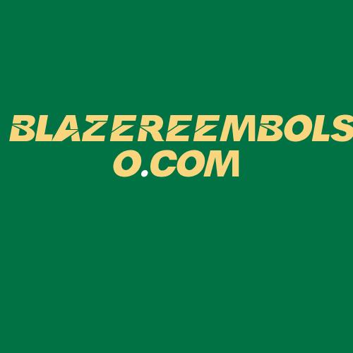 Logo da BLAZEREEMBOLSO